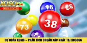 Dự Đoán XSMB – Phân Tích Chuẩn Xác Nhất Tại XOSO66
