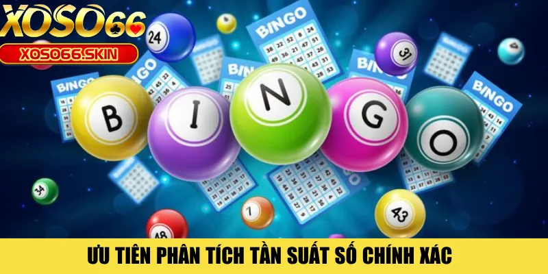Ưu tiên phân tích tần suất số chính xác 
