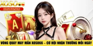 Vòng Quay May Mắn XOSO66 – Cơ Hội Nhận Thưởng Mỗi Ngày
