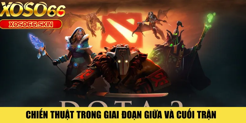 Chiến thuật trong giai đoạn giữa và cuối trận 